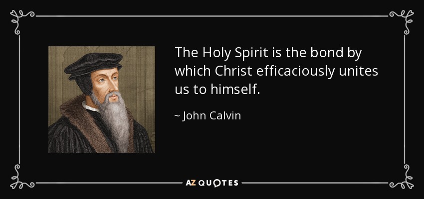 Calvin Holy Spirit quote